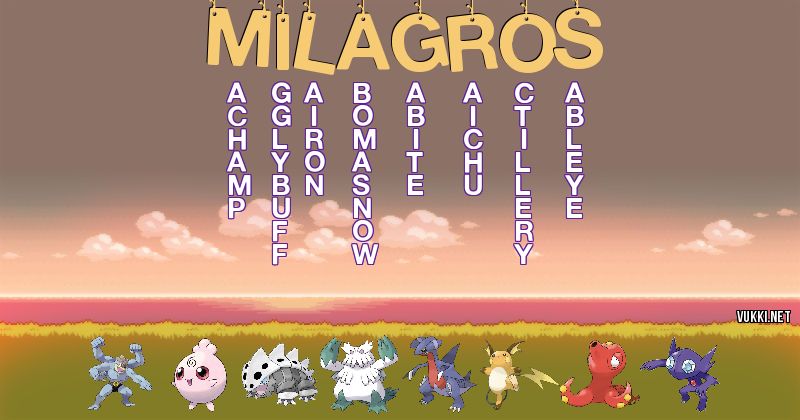 Los Pokémon de milagros - Descubre cuales son los Pokémon de tu nombre