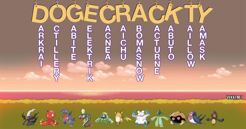 Los Pokémon de dogecrackty - Descubre cuales son los Pokémon de tu nombre