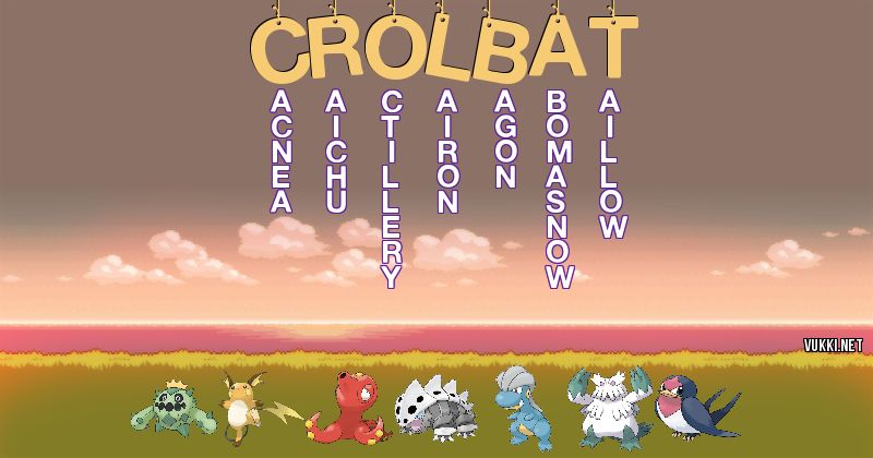 Los Pokémon de crolbat - Descubre cuales son los Pokémon de tu nombre