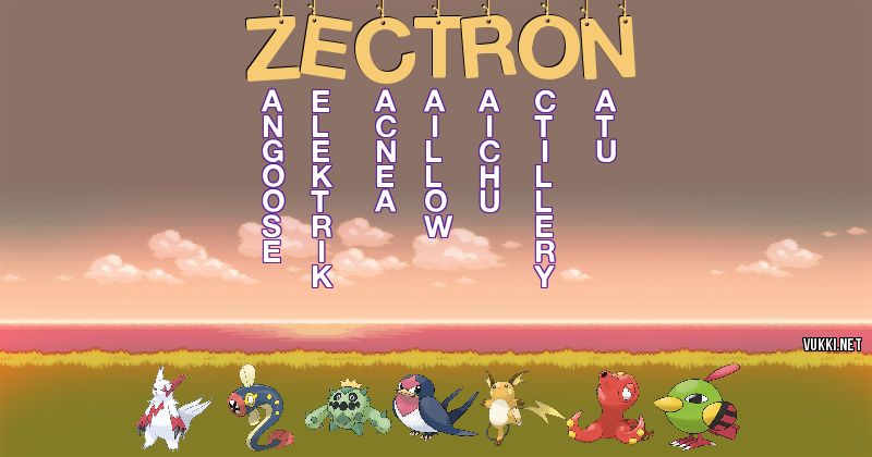 Los Pokémon de zectron - Descubre cuales son los Pokémon de tu nombre