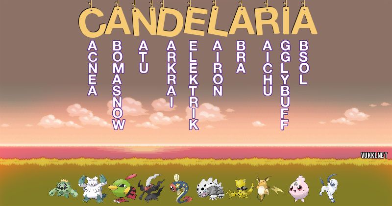 Los Pokémon de candelaria - Descubre cuales son los Pokémon de tu nombre
