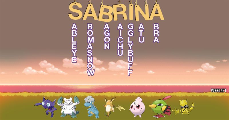 Los Pokémon de sabrina - Descubre cuales son los Pokémon de tu nombre