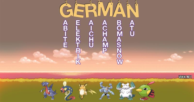 Los Pokémon de german - Descubre cuales son los Pokémon de tu nombre