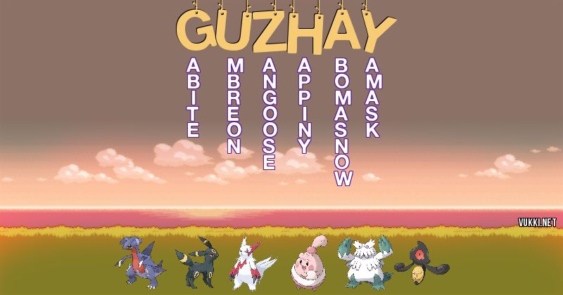 Los Pokémon de guzh��ay - Descubre cuales son los Pokémon de tu nombre