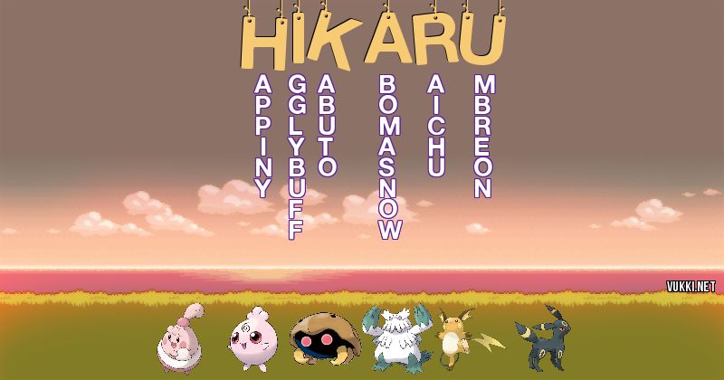 Los Pokémon de hikaru - Descubre cuales son los Pokémon de tu nombre