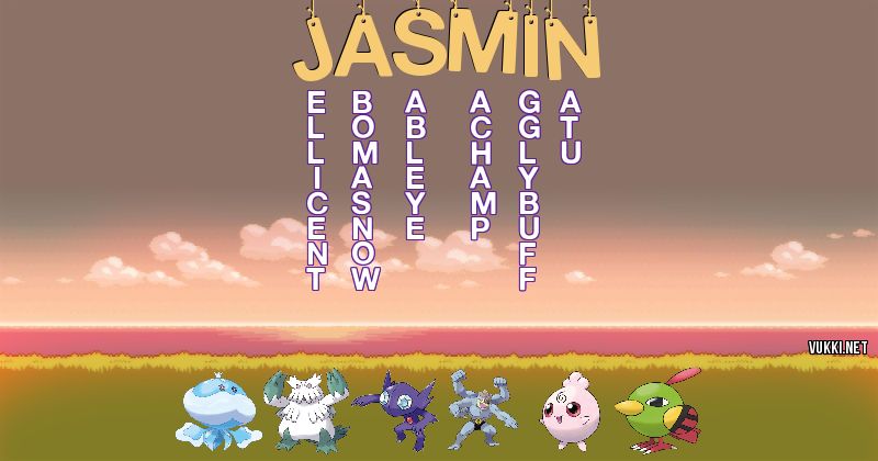 Los Pokémon de jasmin - Descubre cuales son los Pokémon de tu nombre