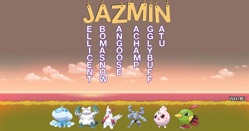 Los Pokémon de jazmín - Descubre cuales son los Pokémon de tu nombre