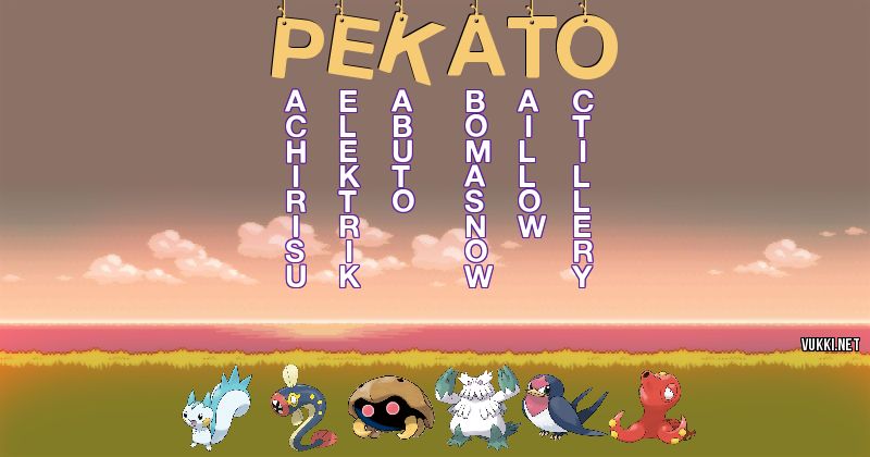 Los Pokémon de pekato - Descubre cuales son los Pokémon de tu nombre