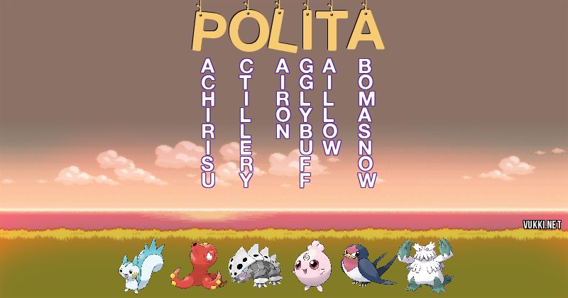 Los Pokémon de polita - Descubre cuales son los Pokémon de tu nombre