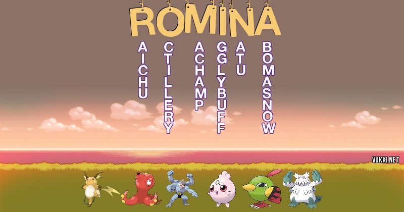 Los Pokémon de romina - Descubre cuales son los Pokémon de tu nombre
