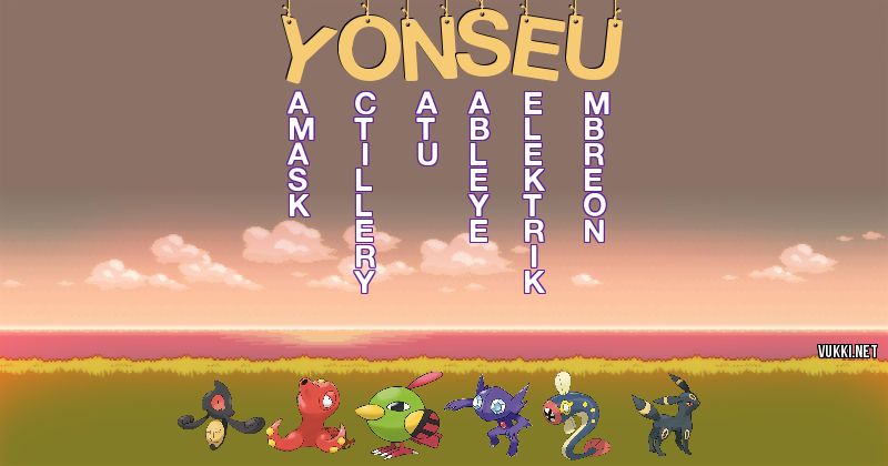 Los Pokémon de yonseu - Descubre cuales son los Pokémon de tu nombre