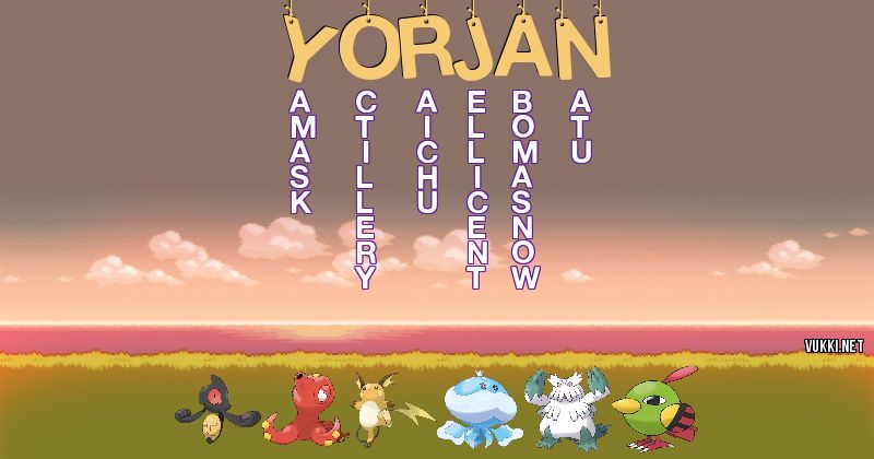 Los Pokémon de yorjan - Descubre cuales son los Pokémon de tu nombre
