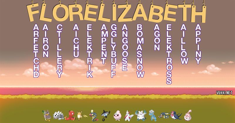 Los Pokémon de flor elizabeth - Descubre cuales son los Pokémon de tu nombre