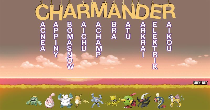 Los Pokémon de charmander - Descubre cuales son los Pokémon de tu nombre