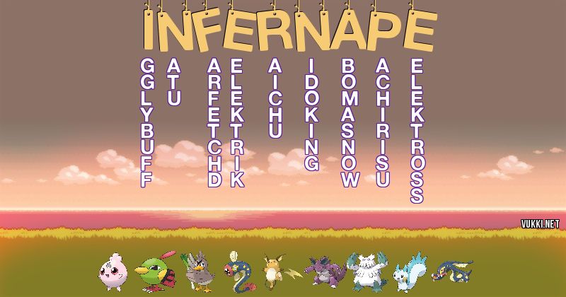 Los Pokémon de infernape - Descubre cuales son los Pokémon de tu nombre