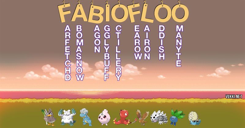 Los Pokémon de fabiofloo - Descubre cuales son los Pokémon de tu nombre