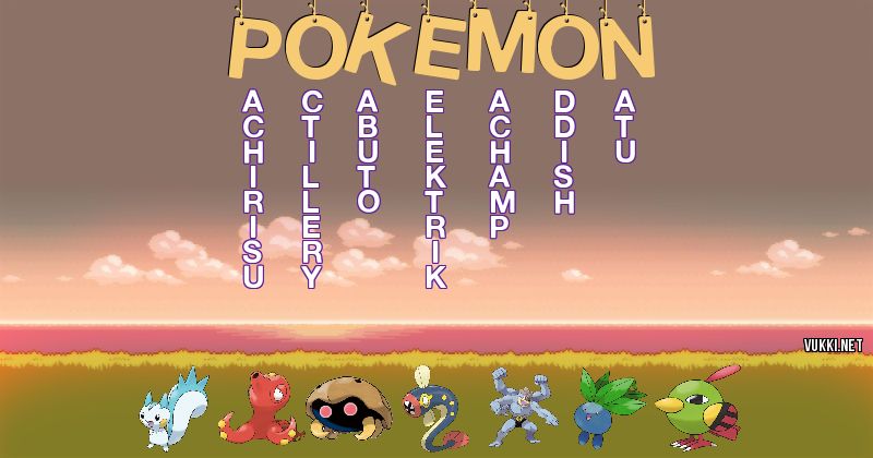 Los Pokémon de pokémon - Descubre cuales son los Pokémon de tu nombre