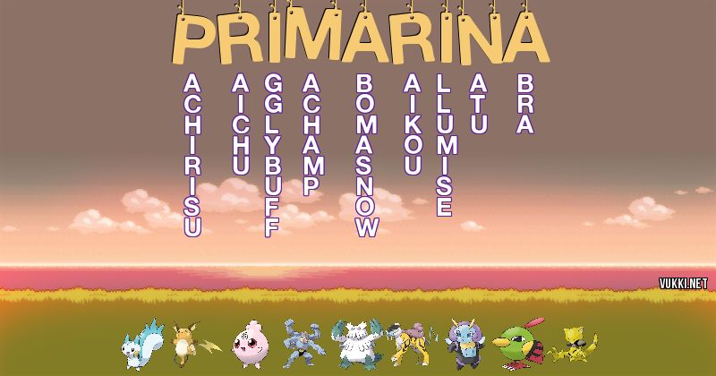 Los Pokémon de primarina - Descubre cuales son los Pokémon de tu nombre