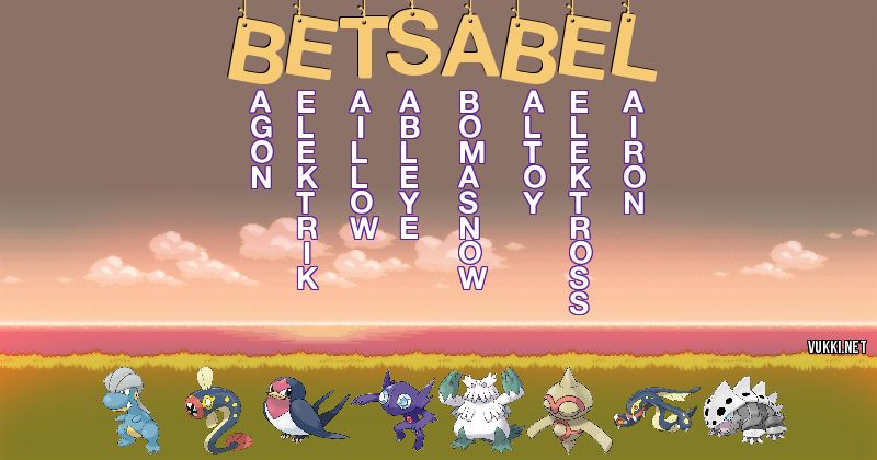 Los Pokémon de betsabel - Descubre cuales son los Pokémon de tu nombre