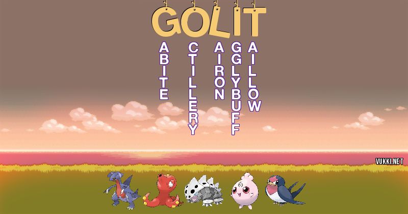 Los Pokémon de golit - Descubre cuales son los Pokémon de tu nombre