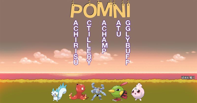 Los Pokémon de pomni - Descubre cuales son los Pokémon de tu nombre