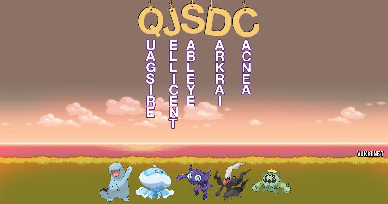 Los Pokémon de qjsdc - Descubre cuales son los Pokémon de tu nombre