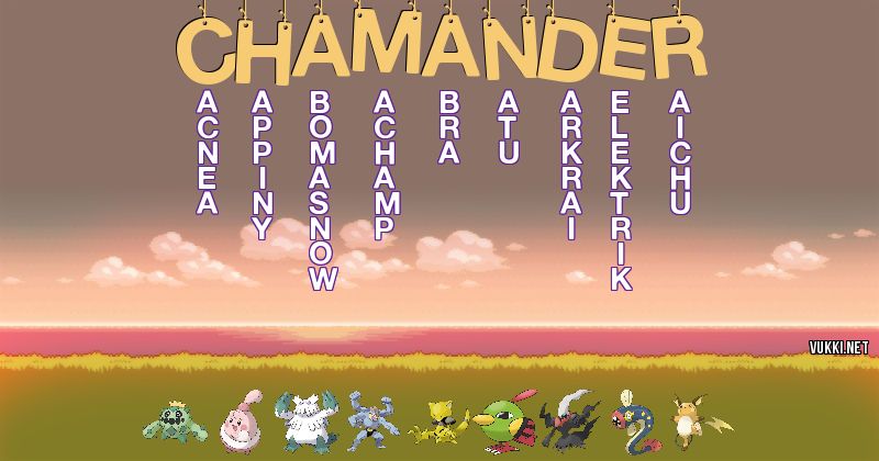 Los Pokémon de chamander - Descubre cuales son los Pokémon de tu nombre