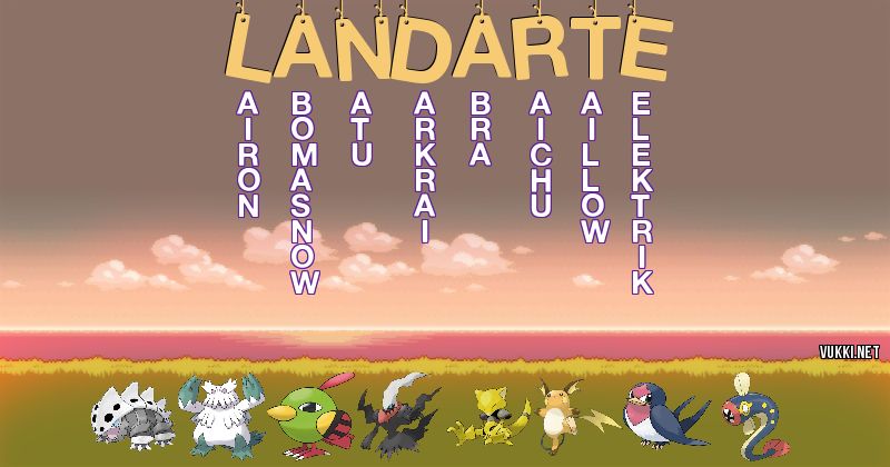 Los Pokémon de landarte - Descubre cuales son los Pokémon de tu nombre