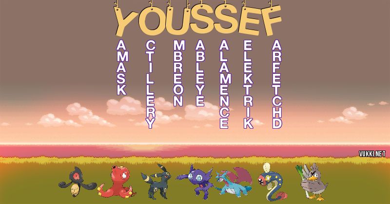 Los Pokémon de youssef - Descubre cuales son los Pokémon de tu nombre