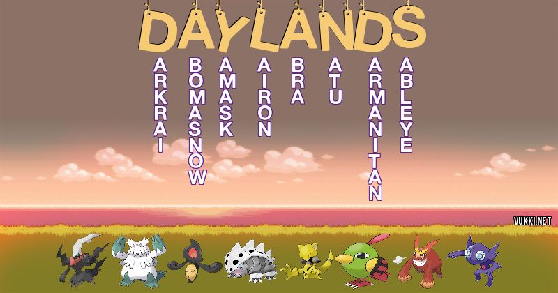 Los Pokémon de daylands - Descubre cuales son los Pokémon de tu nombre