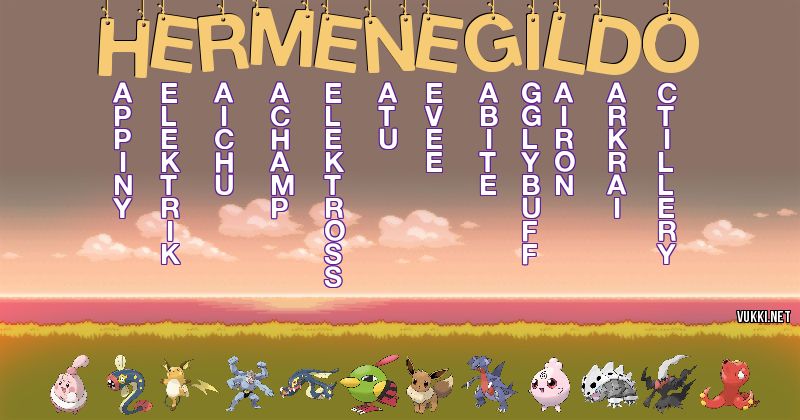 Los Pokémon de hermenegildo - Descubre cuales son los Pokémon de tu nombre