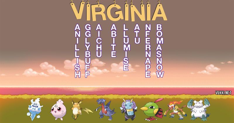 Los Pokémon de virginia - Descubre cuales son los Pokémon de tu nombre
