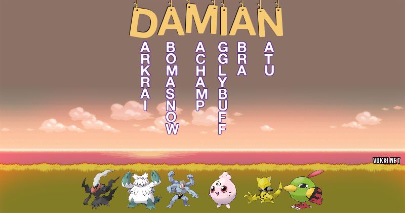 Los Pokémon de damián - Descubre cuales son los Pokémon de tu nombre