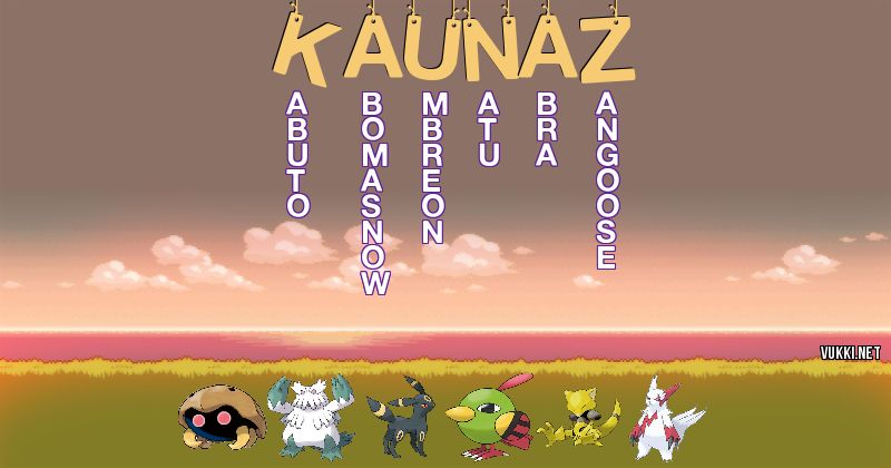 Los Pokémon de kaunaz - Descubre cuales son los Pokémon de tu nombre