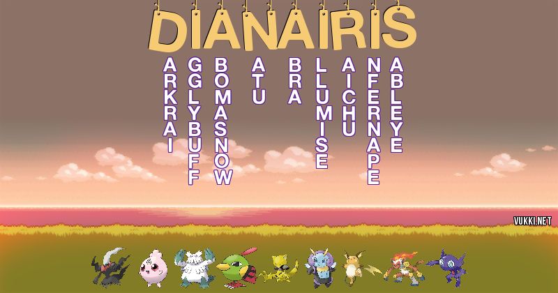 Los Pokémon de diana iris - Descubre cuales son los Pokémon de tu nombre