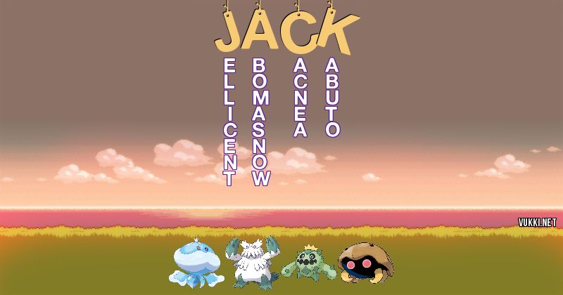 Los Pokémon de jack - Descubre cuales son los Pokémon de tu nombre