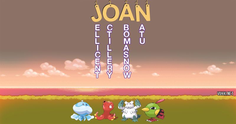 Los Pokémon de joan - Descubre cuales son los Pokémon de tu nombre