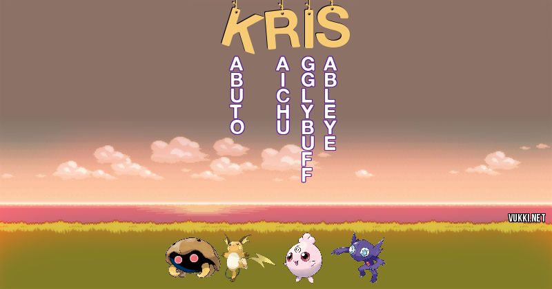 Los Pokémon de kris - Descubre cuales son los Pokémon de tu nombre