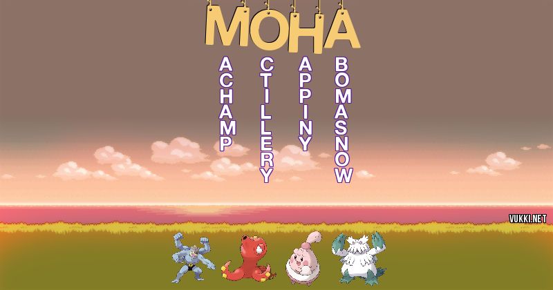 Los Pokémon de moha - Descubre cuales son los Pokémon de tu nombre