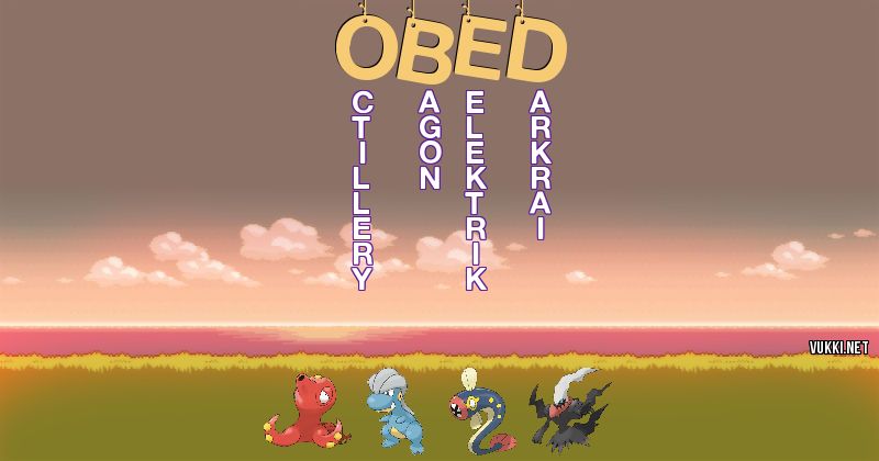 Los Pokémon de obed - Descubre cuales son los Pokémon de tu nombre