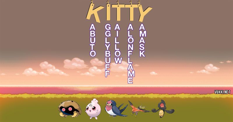 Los Pokémon de kitty - Descubre cuales son los Pokémon de tu nombre