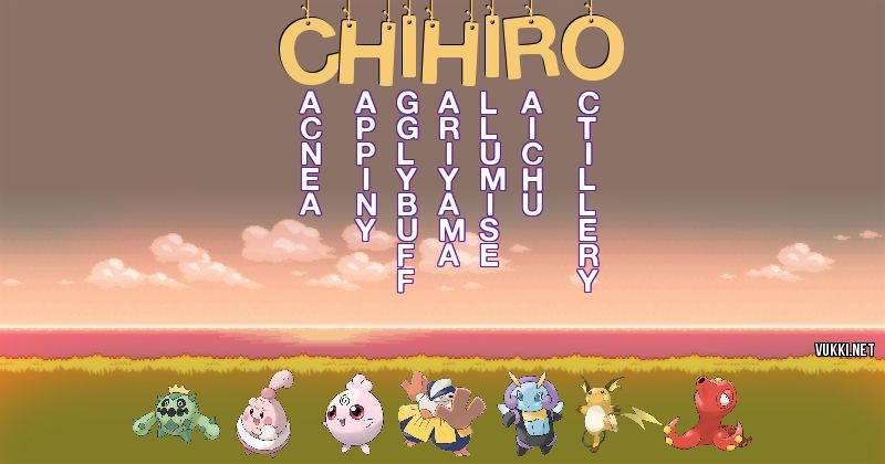 Los Pokémon de chihiro - Descubre cuales son los Pokémon de tu nombre