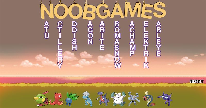 Los Pokémon de noobgames - Descubre cuales son los Pokémon de tu nombre