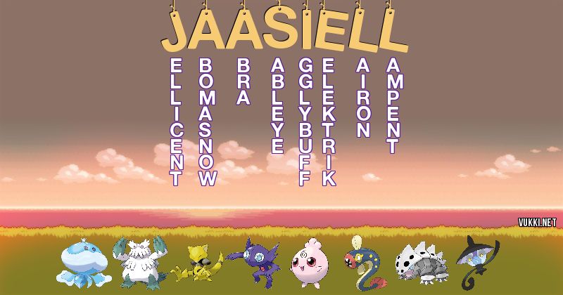 Los Pokémon de jaasiell - Descubre cuales son los Pokémon de tu nombre