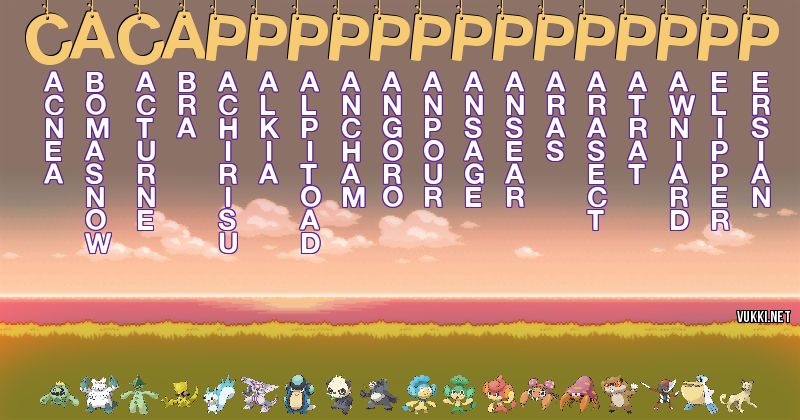 Los Pokémon de cacapppppppppppppp - Descubre cuales son los Pokémon de tu nombre