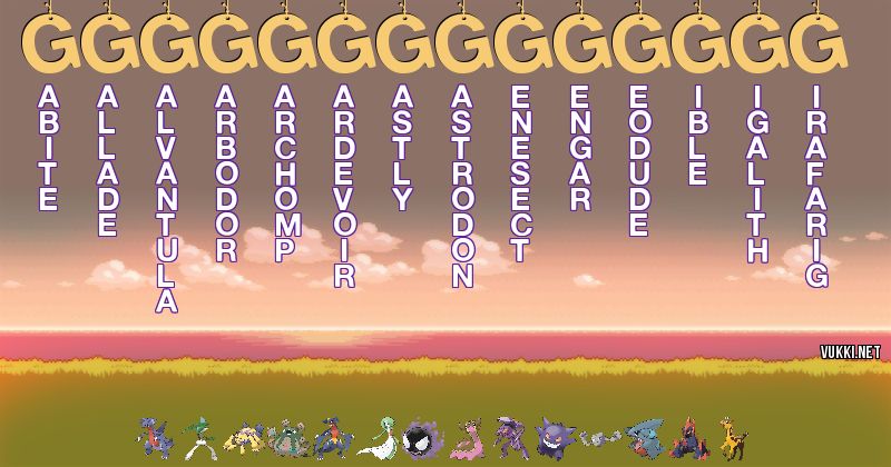 Los Pokémon de gggggggggggggg - Descubre cuales son los Pokémon de tu nombre